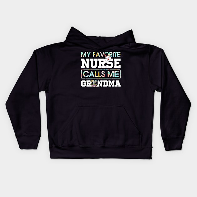 My Favorite Nurse Calls Me Grandma  Proud Nurse Grandma Tee Kids Hoodie by PayneShop